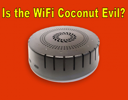 The WiFi Coconut is a router's evil twin