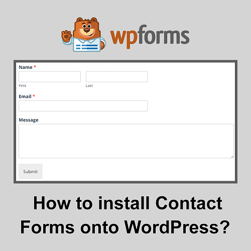 How to Install Contact Forms onto WordPress?
